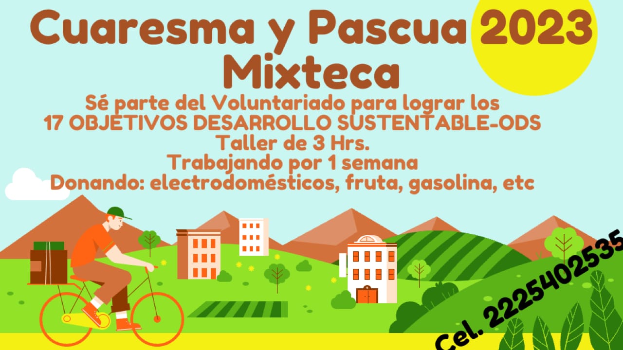 Cuaresma y Pascua Solidaria con la Mixteca